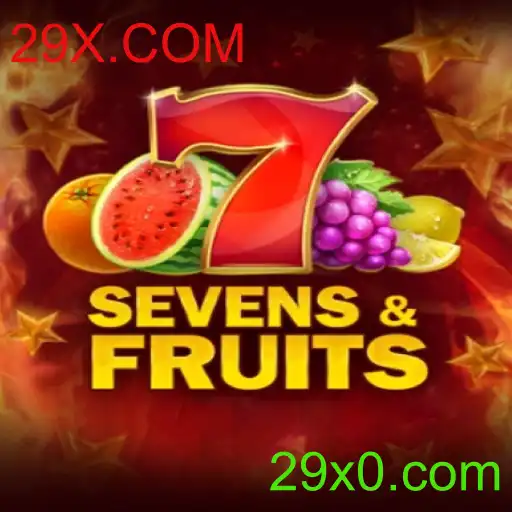 Descubra o Excitante Jogo SevensFruits no 29X.COM