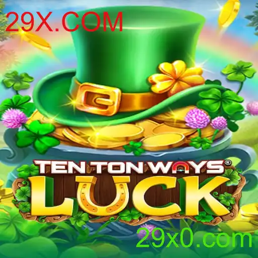 Explorando o Mundo de TenTonWaysLuck: Um Guia Completo